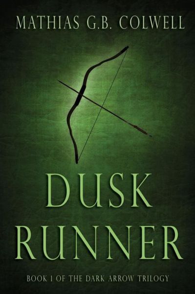 Cover for Mathias G B Colwell · Dusk Runner (Paperback Book) (2015)