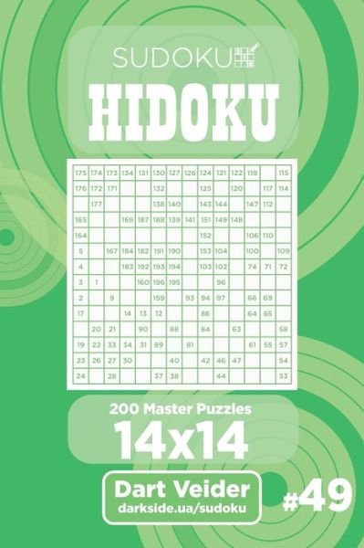 Cover for Dart Veider · Sudoku Hidoku - 200 Master Puzzles 14x14 (Volume 49) (Pocketbok) (2019)