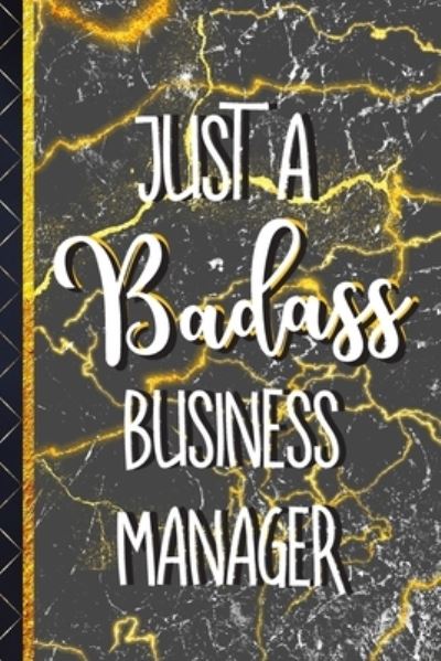 Cover for Gifty Gifts Club · Just a Badass Business Manager (Paperback Book) (2019)