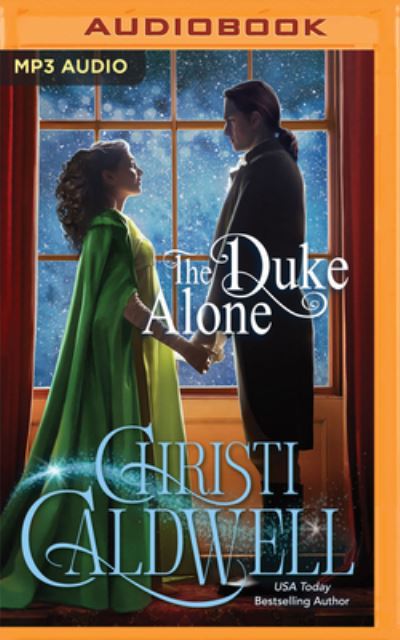 Cover for Christi Caldwell · The Duke Alone (CD) (2022)