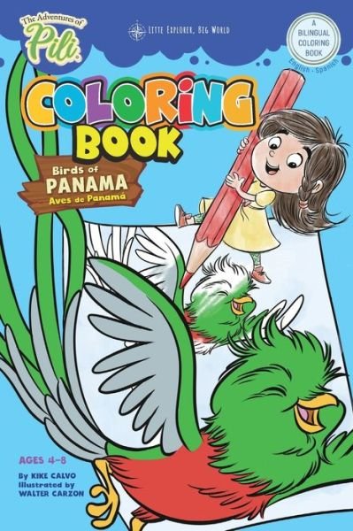 The Adventures of Pili Coloring Book - Kike Calvo - Books - Blurb - 9781714489640 - March 3, 2020