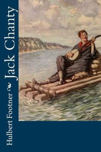 Cover for Hulbert Footner · Jack Chanty (Paperback Book) (2018)