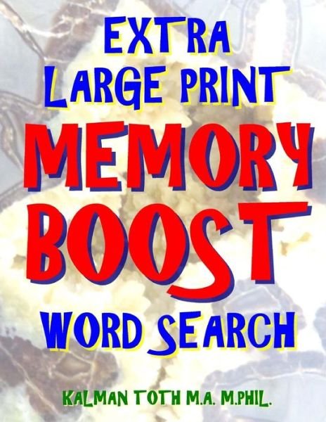 Cover for Kalman a Toth M a M · Extra Large Print Memory Boost Word Search (Taschenbuch) (2018)