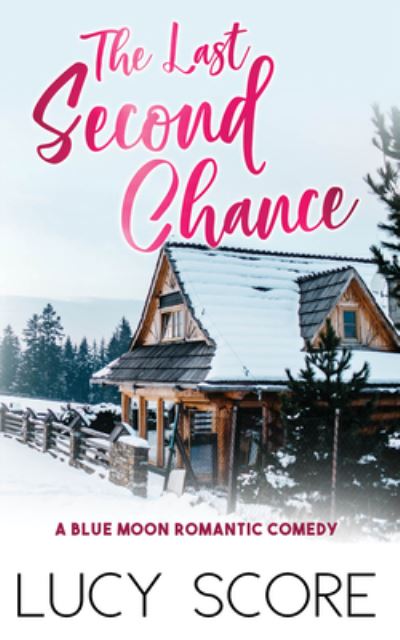 Cover for Collen hoover · Last Second Chance (Book) (2022)