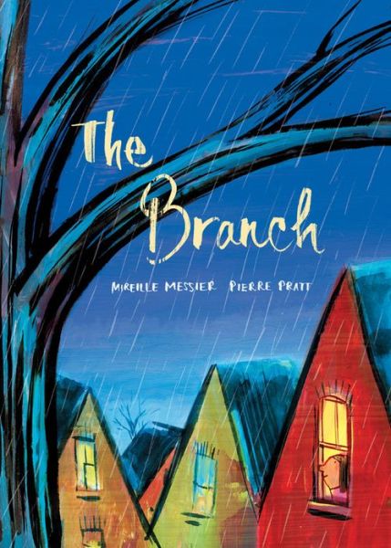 Cover for Mireille Messier · Branch (Hardcover Book) (2016)