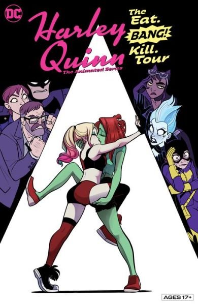 Cover for Tee Franklin · Harley Quinn: The Animated Series Volume 1: The Eat. Bang! Kill. Tour (Hardcover Book) (2022)