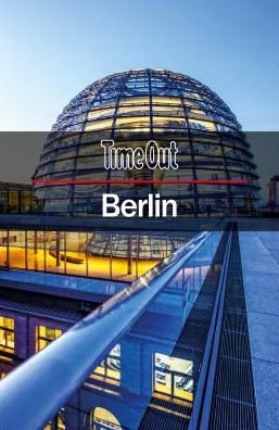 Cover for Time Out · Time Out Berlin City Guide: Travel Guide with Pull-out Map - Time Out City Guide (Paperback Book) [11 Revised edition] (2018)
