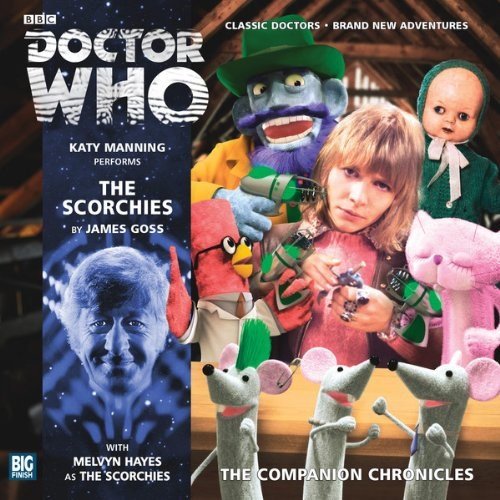 Cover for James Goss · The Scorchies - Doctor Who: The Companion Chronicles (Audiobook (CD)) (2013)