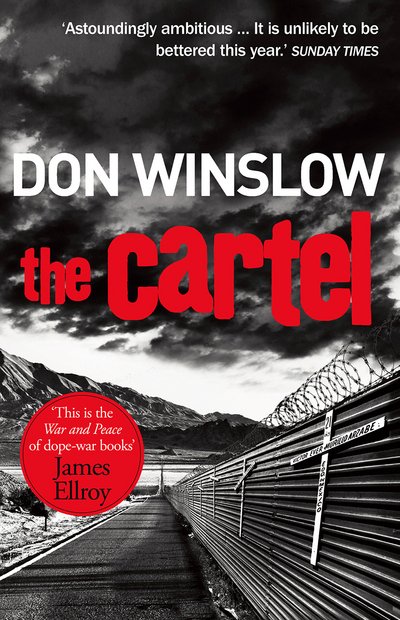 Cover for Don Winslow · The Cartel: A white-knuckle drug war thriller (Paperback Bog) (2016)