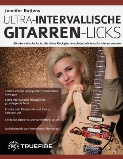 Cover for Jennifer Batten · Jennifer Battens ultra-intervallische Gitarren-Licks (Pocketbok) (2021)