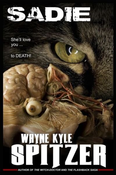 Cover for Wayne Kyle Spitzer · Sadie (Paperback Book) (2018)