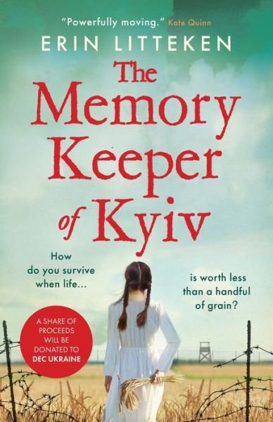 Cover for Erin Litteken · The Memory Keeper of Kyiv: A powerful, important historical novel (Paperback Book) (2022)