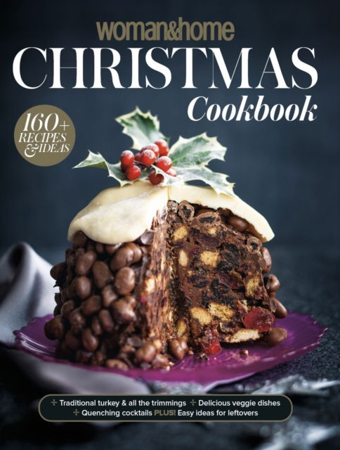 Cover for Future Publishing PLC · Woman&amp;Home Christmas Cookbook (Paperback Book) (2024)