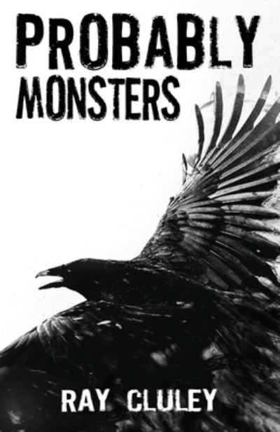 Cover for Ray Cluley · Probably Monsters (Paperback Book) (2022)