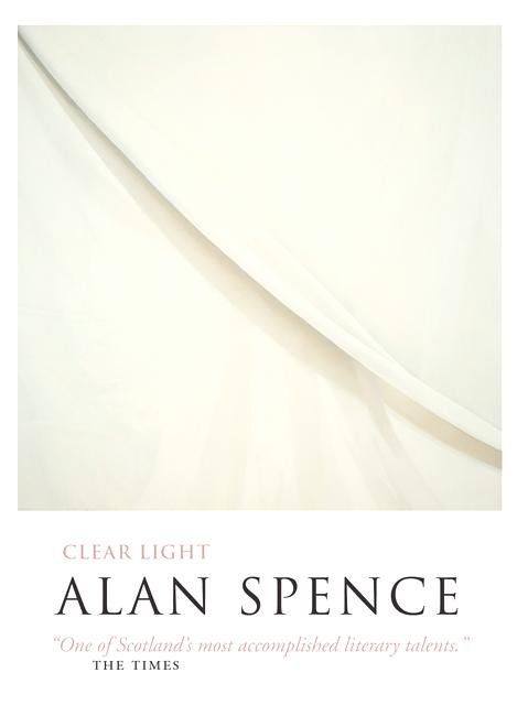 Cover for Alan Spence · Clear Light (Paperback Bog) [Main edition] (2005)