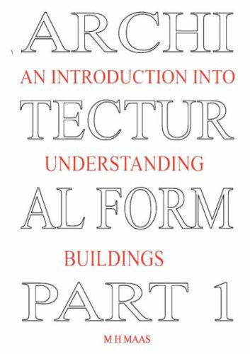 Cover for Huub Maas · Architectural Form Part 1 an Introduction into Understanding Buildings (Taschenbuch) (2008)