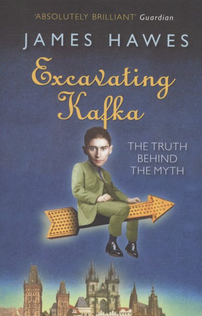 Cover for James Hawes · Excavating Kafka (Pocketbok) (2010)