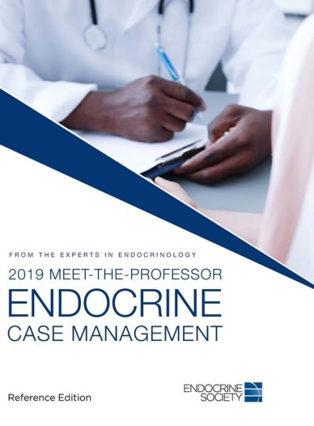 Cover for 2019 Meet-the-Professor Endocrine Case Management: Reference Edition (Hardcover Book) (2019)