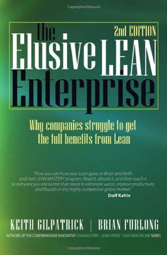 The Elusive Lean Enterprise - Brian Furlong - Książki - Multi-Media Publications Inc. - 9781897326640 - 1 lipca 2007