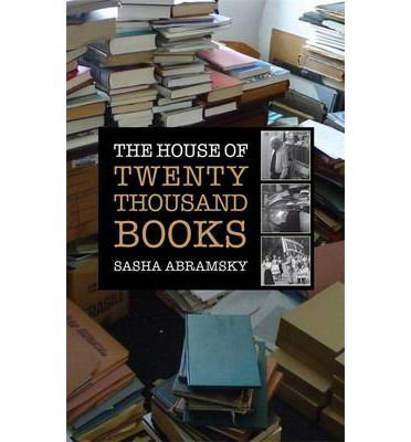 Cover for Sasha Abramsky · The House of Twenty Thousand Books (Paperback Bog) (2014)