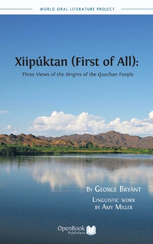 Cover for Amy Miller · Xiipuktan (First of All): Three Views of the Origins of the Quechan People (Hardcover Book) (2013)