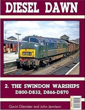 Diesel Part 2: Swindon Warships - George Reeves - Livros - Mortons Media Group - 9781911639640 - 1 de abril de 2021