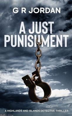 Cover for G R Jordan · A Just Punishment (Pocketbok) (2020)