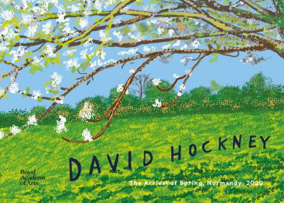 Cover for David Hockney · David Hockney: The Arrival of Spring, Normandy, 2020 (Inbunden Bok) (2021)