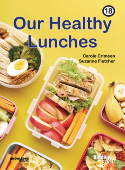 Cover for Carole Crimeen · Our Healthy Lunches (Paperback Book) (2023)