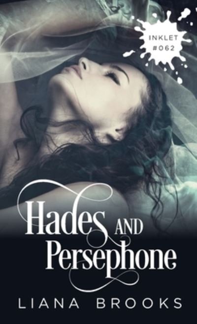 Cover for Liana Brooks · Hades And Persephone - Inklet (Taschenbuch) (2021)