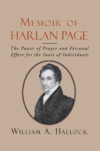 Cover for William A. Hallock · Memoir of Harlan Page: the Power of Prayer and Personal Effort for the Souls of Individuals (Taschenbuch) (2012)