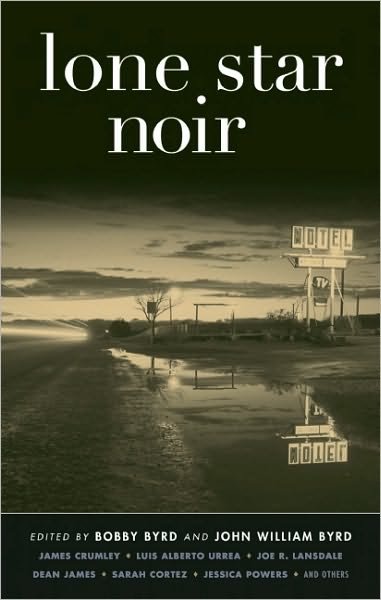 Cover for Bobby Byrd · Lone Star Noir - Akashic Noir (Paperback Bog) (2010)
