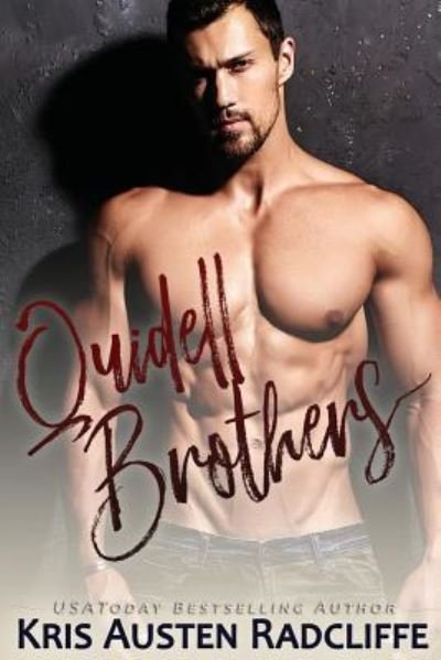 Cover for Kris Austen Radcliffe · Quidell Brothers 1-3 (Paperback Bog) (2018)