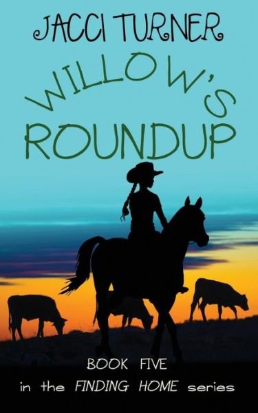Cover for Jacci Turner · Willow's Roundup (Taschenbuch) (2018)