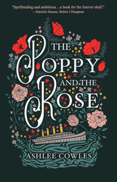 Cover for Ashlee Cowles · The Poppy and the Rose (Paperback Book) (2020)