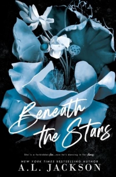 Beneath the Stars - A. L. Jackson - Kirjat - A.L. Jackson Books Inc. - 9781946420640 - tiistai 5. heinäkuuta 2022