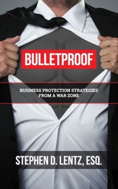 Cover for Stephen D Lentz · Bulletproof (Pocketbok) (2021)