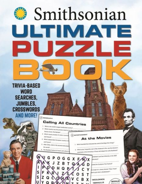 Cover for Editors of Media Lab Books · Smithsonian Ultimate Puzzle Book: Trivia-based word searches, jumbles, crosswords and more! - Ultimate Puzzle Books (Paperback Book) (2021)