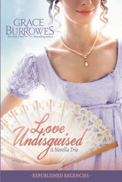Cover for Grace Burrowes · Love Undisguised (Buch) (2021)