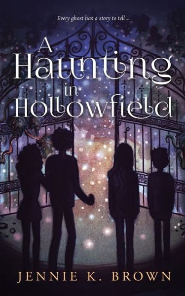 Cover for Jennie Brown · A Haunting in Hollowfield (Paperback Book) (2019)