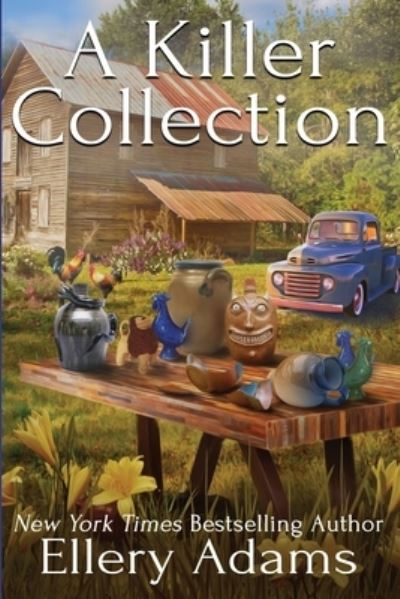 A Killer Collection - Ellery Adams - Książki - Amazon Digital Services LLC - KDP Print  - 9781954717640 - 16 lutego 2022