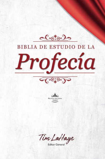 Cover for Tim F. LaHaye · Biblia de Estudio de la Profecia - Tapa Dura Con índice (Book) (2019)