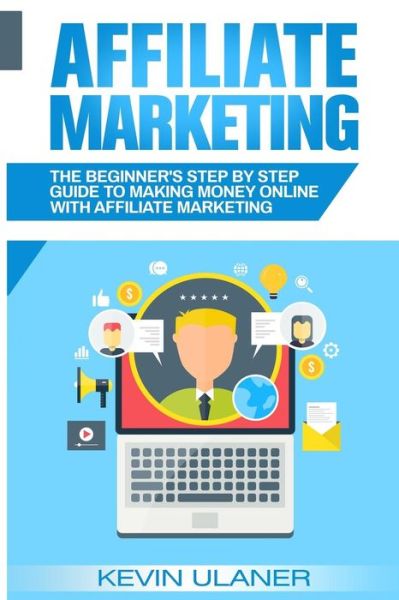 Cover for Kevin Ulaner · Affiliate Marketing (Paperback Book) (2017)