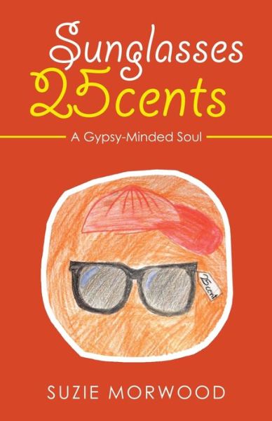 Cover for Suzie Morwood · Sunglasses 25Cents (Paperback Book) (2021)