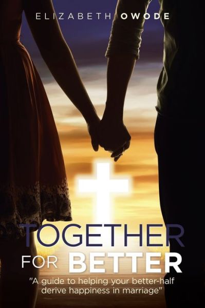 Cover for Elizabeth Owode · Together for Better (Paperback Book) (2020)