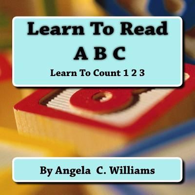 Cover for Angela C Williams · Learn To Read (Pocketbok) (2018)