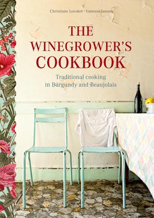 Cover for Christiane Leesker · The Winegrower's Cookbook (Book) (2022)