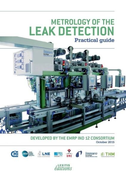 Cover for 12 Consortium Emrp Ind · Metrology of the leak detection Practical guide (Paperback Bog) (2016)
