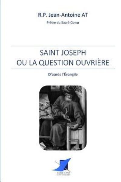 Cover for R P at · Saint Joseph ou la question ouvri re (Pocketbok) (2016)