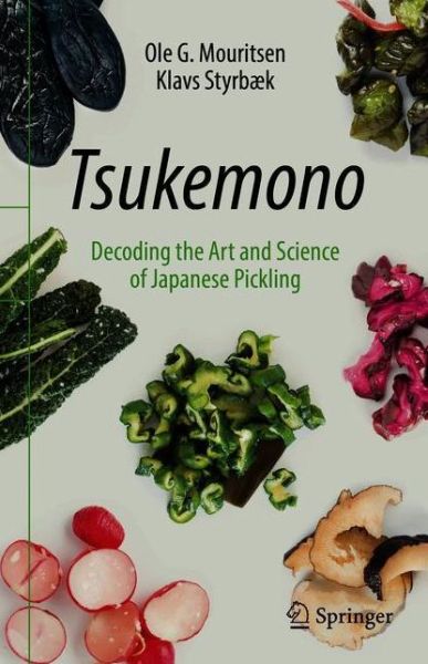 Cover for Ole G. Mouritsen · Tsukemono: Decoding the Art and Science of Japanese Pickling (Paperback Book) [2021 edition] (2022)